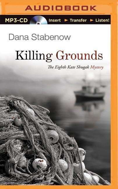 Cover for Dana Stabenow · Killing Grounds (MP3-CD) (2015)