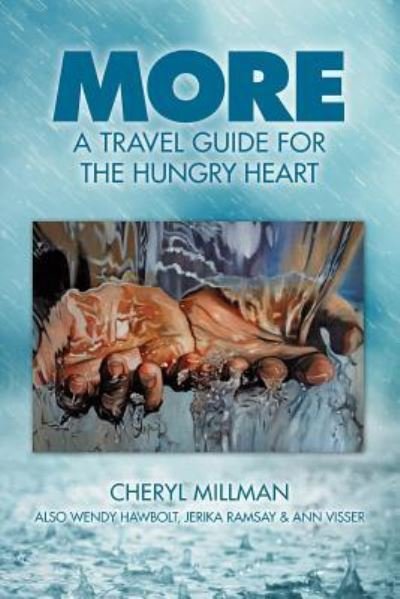 Cheryl Millman · More: A Travel Guide for the Hungry Heart (Paperback Bog) (2019)