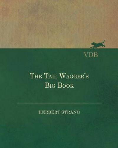 Cover for Herbert Strang · The Tail Wagger's Big Book (Paperback Book) (2016)