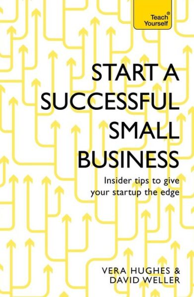 Cover for David Weller · Start a Small Business: The complete guide to starting a business (Pocketbok) (2015)