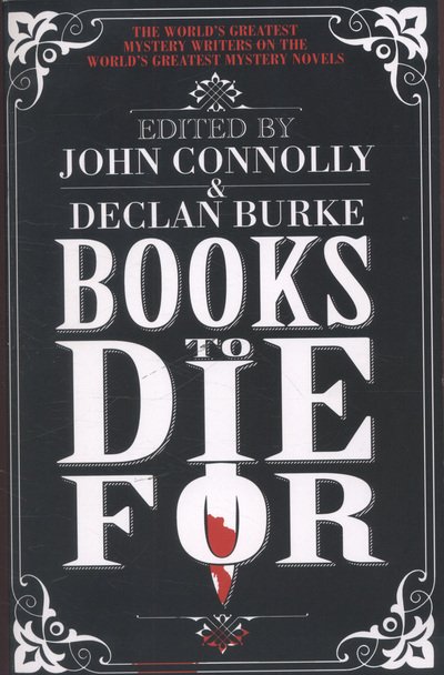 Cover for John Connolly · Books to Die For (Paperback Book) (2014)