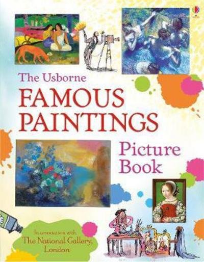 Famous Paintings Picture Book - Megan Cullis - Livres - Usborne Publishing Ltd - 9781474938181 - 4 avril 2018