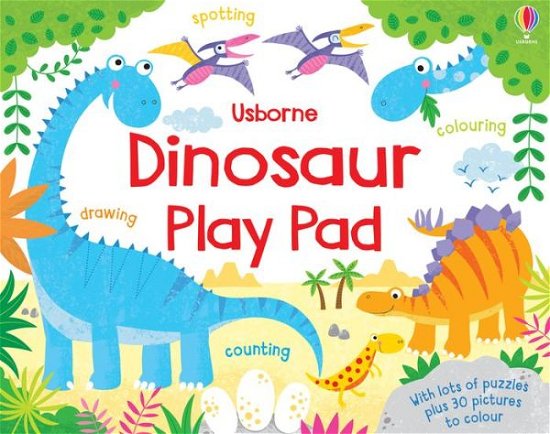 Dinosaur Play Pad - Play Pads - Kirsteen Robson - Livros - Usborne Publishing Ltd - 9781474983181 - 1 de outubro de 2020