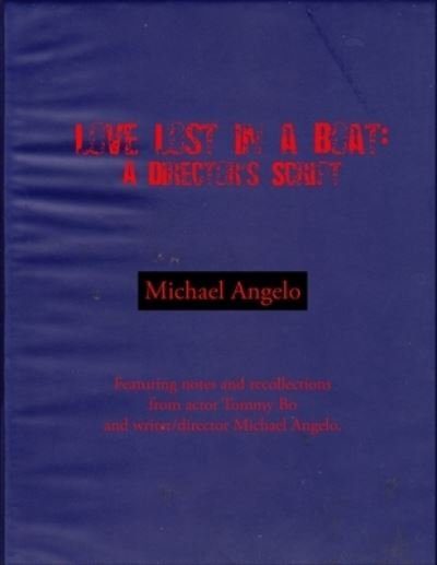 Cover for Michael Angelo · Love Lost in a Boat (Paperback Book) (2012)