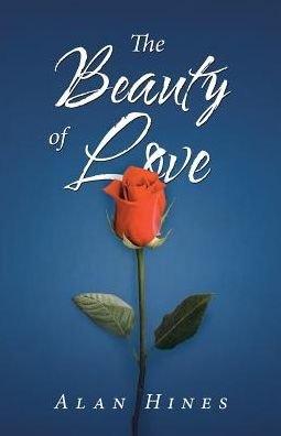 Cover for Alan Hines · The Beauty of Love (Paperback Book) (2019)