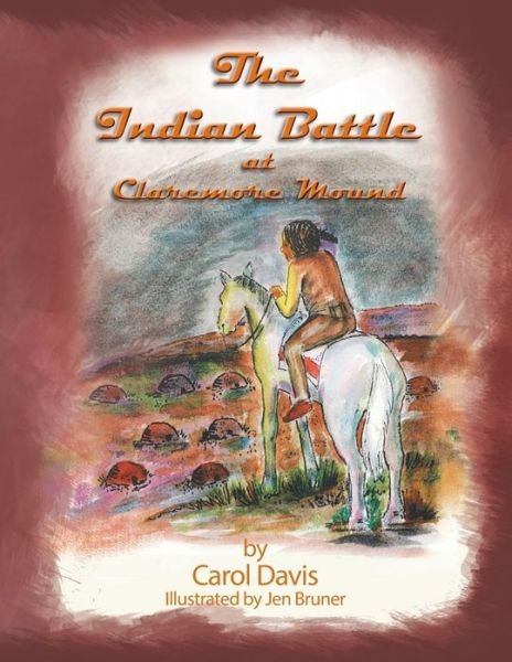 Cover for Carol Davis · The Indian Battle (Paperback Bog) (2013)
