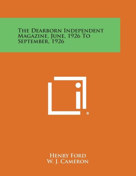 Cover for Ford, Henry, Jr. · The Dearborn Independent Magazine, June, 1926 to September, 1926 (Paperback Book) (2013)