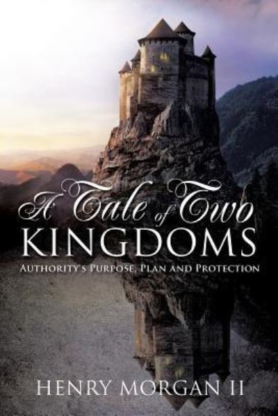 Cover for II Henry Morgan · A Tale of Two Kingdoms (Paperback Bog) (2015)