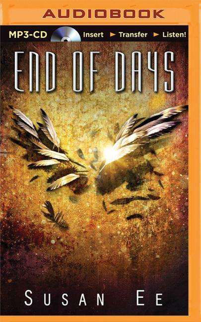 Cover for Susan Ee · End of Days (MP3-CD) (2015)