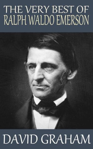 Cover for David Graham · The Very Best of Ralph Waldo Emerson (Paperback Book) (2014)