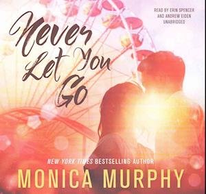 Cover for Monica Murphy · Never Let You Go (CD) (2016)