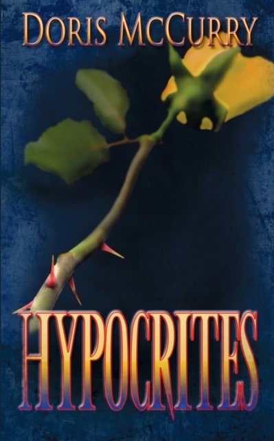 Cover for Doris McCurry · Hypocrites (Paperback Book) (2015)