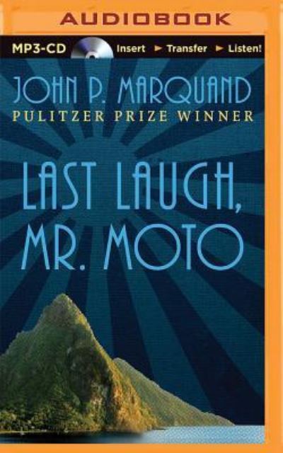 Cover for John P. Marquand · Last Laugh, Mr. Moto (MP3-CD) (2016)