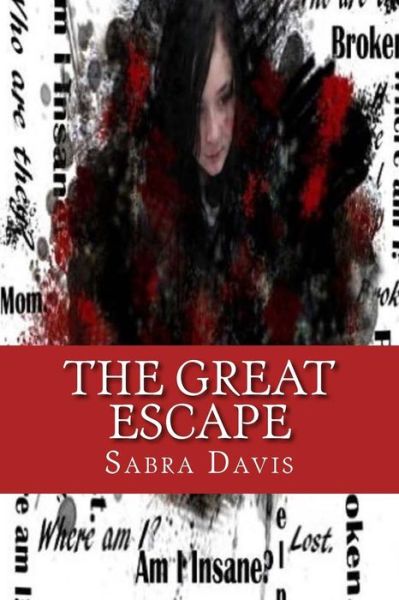 Cover for Sabra Breanne Davis · The Great Escape (Paperback Book) (2015)