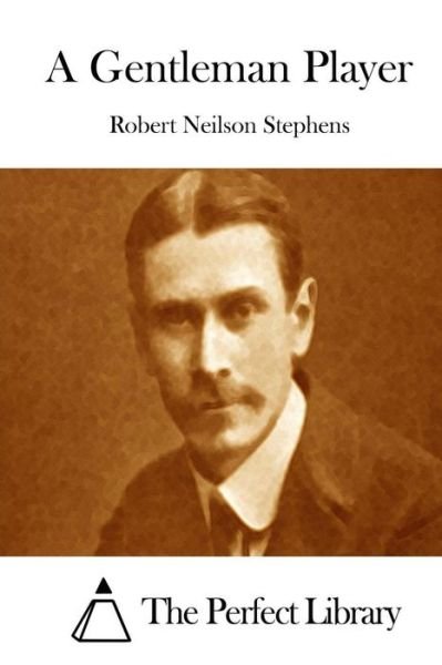 Cover for Robert Neilson Stephens · A Gentleman Player (Paperback Book) (2015)