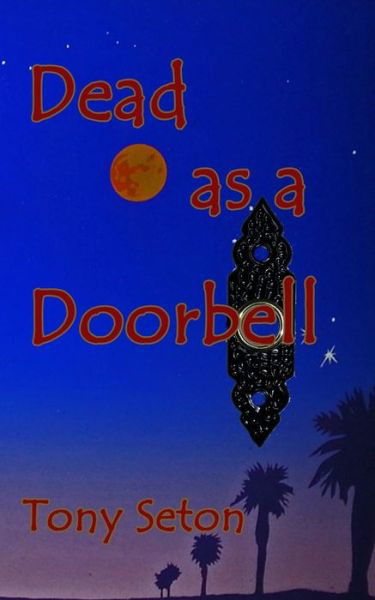 Cover for Tony Seton · Dead As a Doorbell (Paperback Bog) (2015)