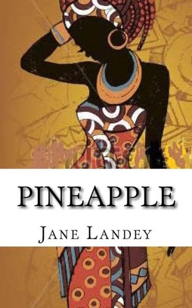 Cover for Jane Landey · Pineapple: Conflict Within (Pocketbok) (2015)
