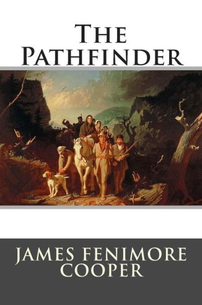 Cover for James Fenimore Cooper · The Pathfinder (Paperback Book) (2015)