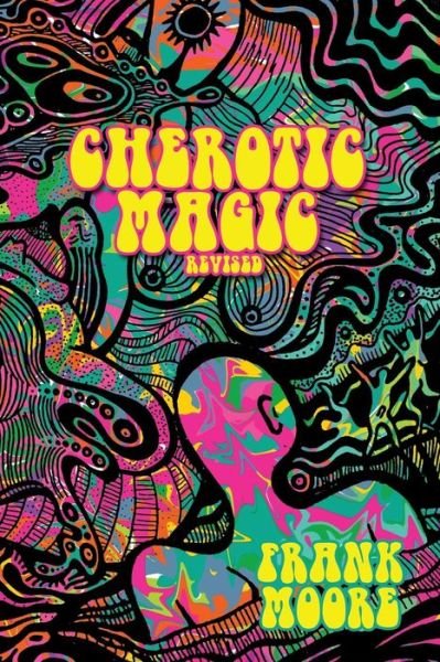 Cover for Frank Moore · Cherotic Magic Revised (Pocketbok) (2015)