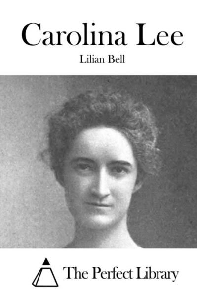 Cover for Lilian Bell · Carolina Lee (Paperback Bog) (2015)