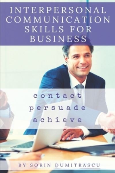 Cover for Sorin Dumitrascu · Interpersonal Communication Skills for Business (Paperback Book) (2016)