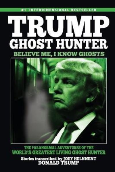 Cover for Donald Trump · Trump, Ghost Hunter (Pocketbok) (2016)