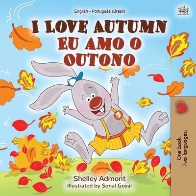 I Love Autumn - Shelley Admont - Livres - KidKiddos Books Ltd. - 9781525926181 - 10 avril 2020