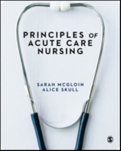 Cover for McGloin, Sarah (Anglia Ruskin University, UK) · Principles of Acute Care Nursing (Hardcover Book) (2022)