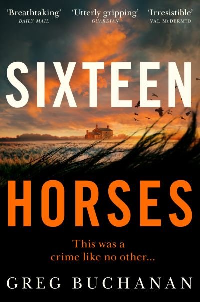 Cover for Greg Buchanan · Sixteen Horses (Pocketbok) (2022)