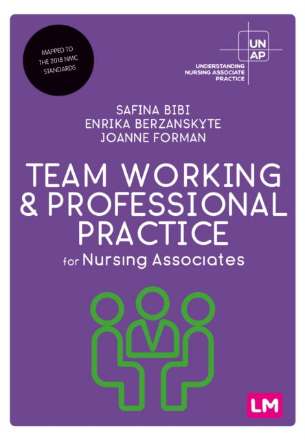 Cover for Safina Bibi · Team Working and Professional Practice for Nursing Associates - Understanding Nursing Associate Practice (Hardcover Book) (2022)