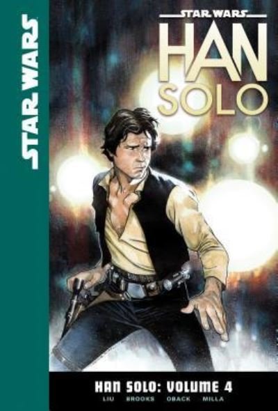 Cover for Marjorie Liu · Star Wars Han Solo 4 (Hardcover Book) (2017)