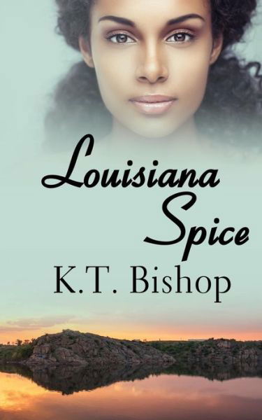 Cover for Kt Bishop · Louisiana Spice (Paperback Book) (2016)