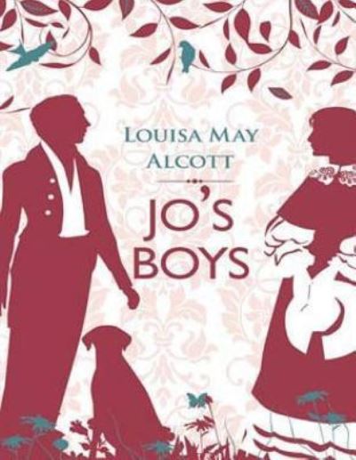 Jo's Boys - Louisa May Alcott - Books - Createspace Independent Publishing Platf - 9781537611181 - September 11, 2016