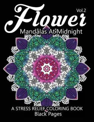 Cover for Relax Team · Flower Mandalas at Midnight Vol.3 (Paperback Book) (2016)