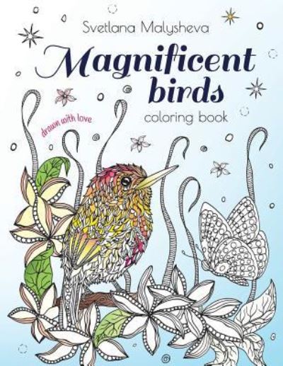 Cover for Svetlana Malysheva · Magnificent birds (Taschenbuch) (2016)