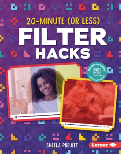 Cover for Sheela Preuitt · 20-Minute (or Less) Filter Hacks (Book) (2020)