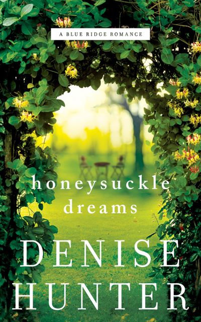 Cover for Denise Hunter · Honeysuckle Dreams (CD) (2018)