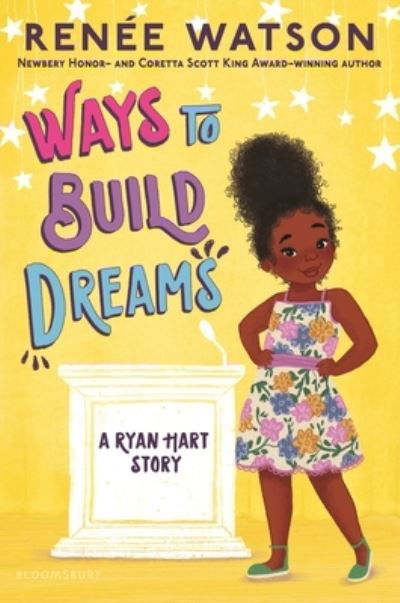 Ways to Build Dreams - Renée Watson - Livros - Bloomsbury Publishing USA - 9781547610181 - 17 de outubro de 2023