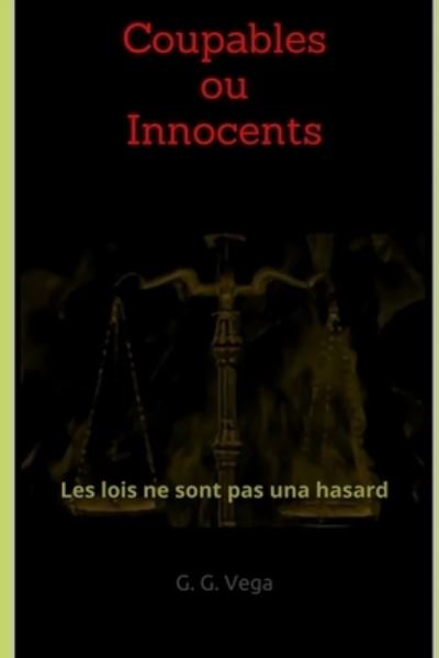 Cover for G G Vega · Coupables ou innocents (Taschenbuch) (2017)