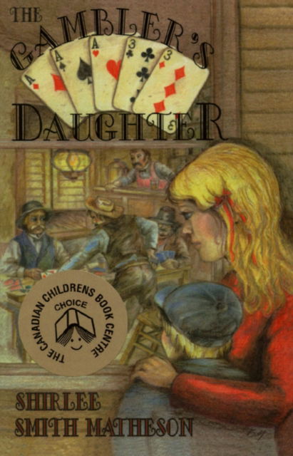 Cover for Shirlee Smith-Matheson · The Gambler's Daughter (Paperback Book) [New edition] (2009)