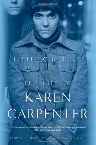 Cover for Randy L. Schmidt · Little Girl Blue: The Life of Karen Carpenter (Taschenbuch) [Reprint edition] (2011)