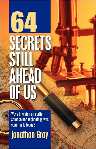 64 Secrets Still Ahead of Us - Jonathan Gray - Książki - TEACH Services, Inc. - 9781572584181 - 30 stycznia 2006