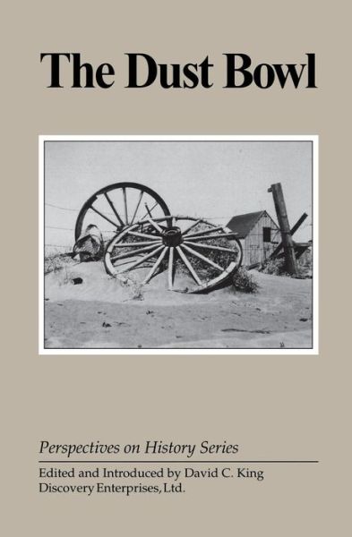 Cover for David C King · The Dust Bowl - Perspectives on History (Discovery) (Paperback Bog) (2013)