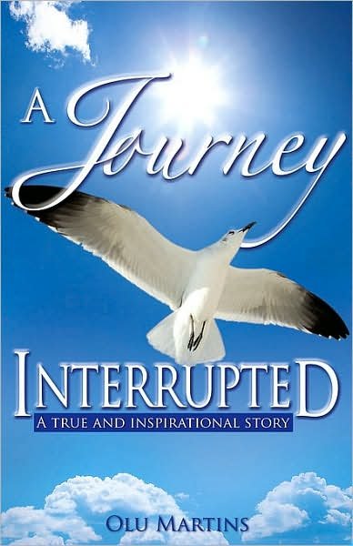 Cover for Olu Martins · A Journey Interrupted (Paperback Book) (2007)