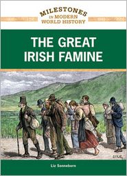 Cover for Liz Sonneborn · The Great Irish Famine (Hardcover Book) (2012)