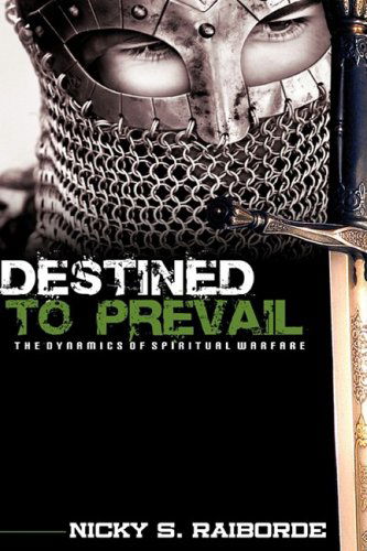 Cover for Nicky S. Raiborde · Destined to Prevail (Hardcover Book) (2008)
