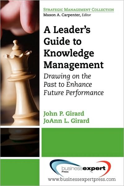 Cover for John P. Girard · A Leader's Guide to Knowledge Management (Pocketbok) (2009)