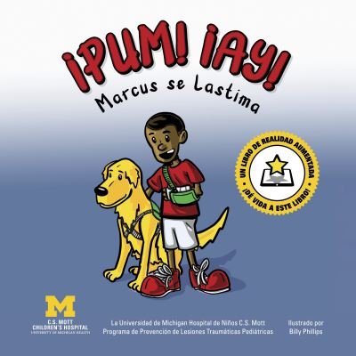 Cover for Pediatric Trauma Program, C. S. Mott Children's Hospital, Michigan Medicine · ¡Pum! ¡Ay! (Paperback Book) (2021)
