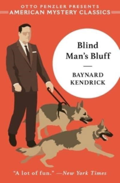 Cover for Baynard Kendrick · Blind Man's Bluff: A Duncan Maclain Mystery - An American Mystery Classic (Hardcover Book) (2023)