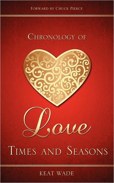 Cover for Keat Wade · Chronology of Love (Paperback Book) (2011)